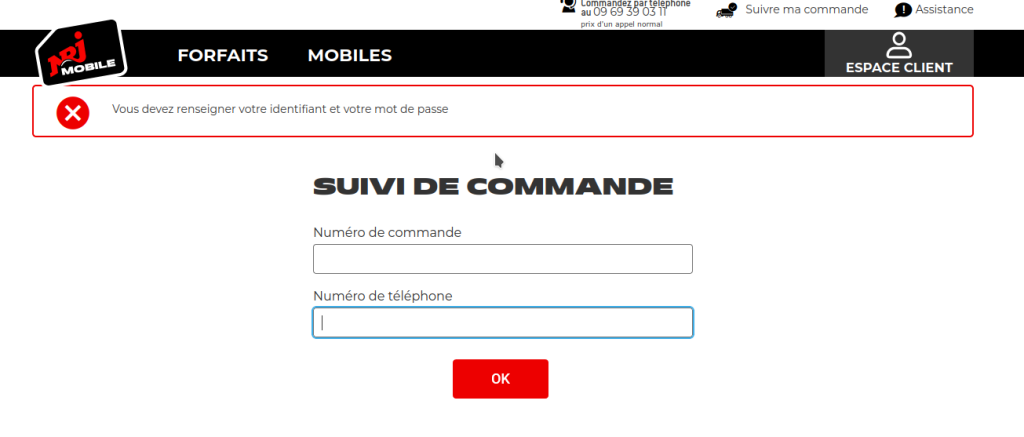 Message d'erreur "Vous devez renseigner votre identifiant et votre mot de passe"
En-dessous on a un champ "Numéro de commande" et "Numéro de téléphone"